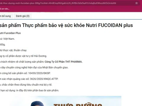 Loạn thông tin quảng cáo về công dụng của sản phẩm Nutri Fucoidan