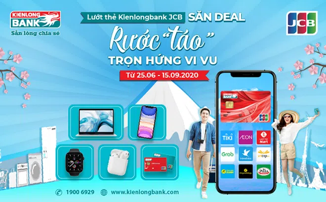 Lướt thẻ Kienlongbank JCB, Săn deal, Rước 'táo', Trọn hứng vi vu